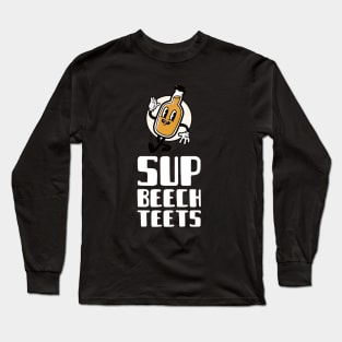 Sup Beech Teets Long Sleeve T-Shirt